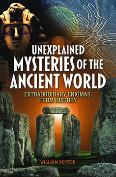 UNEXPLAINED MYSTERIES OF ANCIENT WORLD